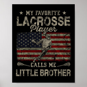Mein Lieblings-Lacrosse-Spieler nennt mich "Little Poster