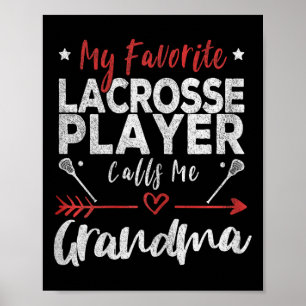 Mein Lieblings-Lacrosse-Spieler nennt mich Oma Poster