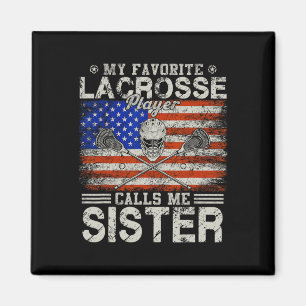 Mein Lieblings-Lacrosse-Spieler nennt mich Schwest Magnet