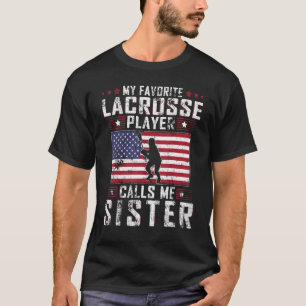 Mein Lieblings-Lacrosse-Spieler nennt mich Schwest T-Shirt
