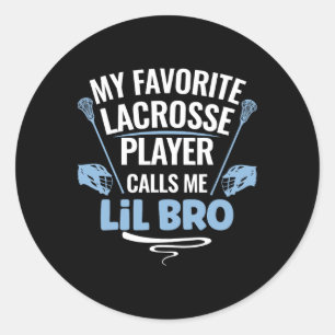 Mein Lieblings-Lacrosse-Spieler ruft mich Lil Bro  Runder Aufkleber
