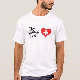 Mein Lieblings Land Schweiz T-Shirt