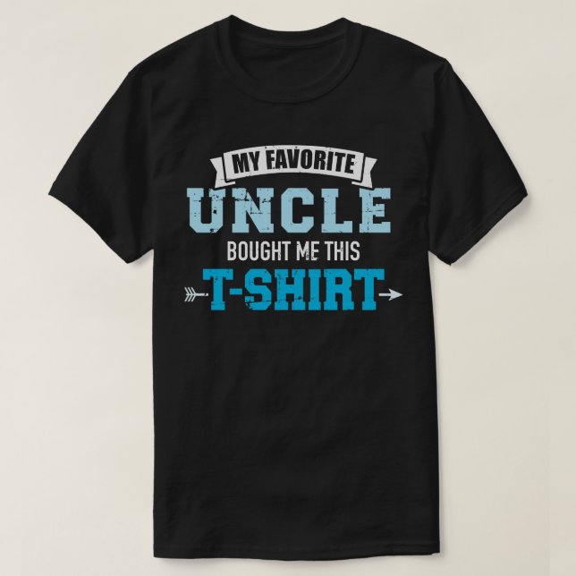 Mein Lieblings-Onkel hat mir dieses Geschenk gekau T-Shirt (Design vorne)