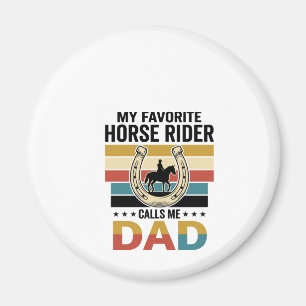 Mein Lieblings-Pferdereiter nennt mich Papa-Shirt- Magnet