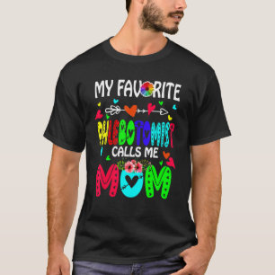 Mein Lieblings-Phlebotomist nennt mich Mama Blume T-Shirt