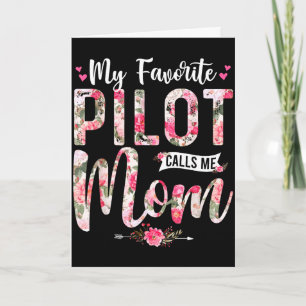Mein Lieblings-Pilot nennt mich Mama, frohen Mutte Karte