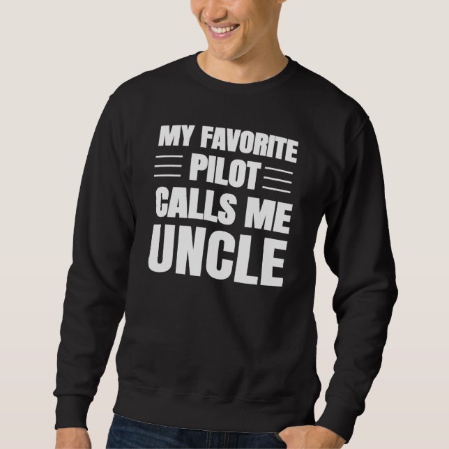 Mein Lieblings-Pilot ruft mich an, Sweatshirt (Vorderseite)