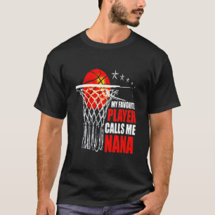 Mein Lieblings-Player ruft mich Nana T- T-Shirt