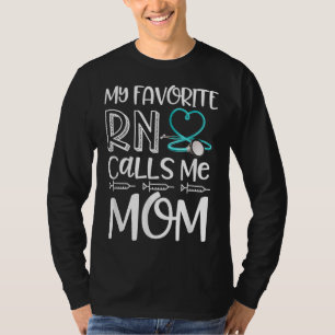 Mein Lieblings-RN nennt mich Mama-Geschenk von Dau T-Shirt
