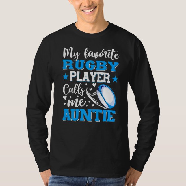 Mein Lieblings-Rugby-Spieler nennt Mama Tante Mutt T-Shirt (Vorderseite)