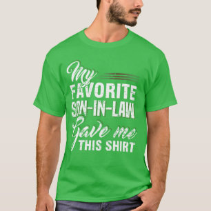Mein Lieblings-Schwiegersohn gab mir seine Familie T-Shirt