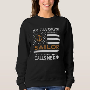 Mein Lieblings-Seefahrer ruft Me Vater Sailing Vat Sweatshirt