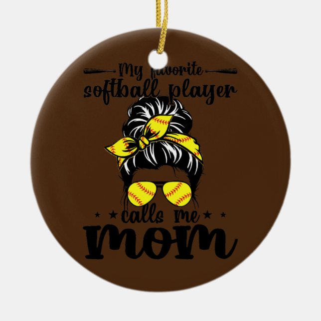 Mein Lieblings-Softball-Spieler nennt mich Mama Mo Keramik Ornament (Vorne)