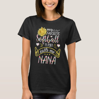 Mein Lieblings-Softball-Spieler nennt mich Nana T-Shirt