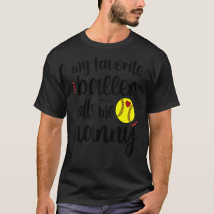 Mein Lieblings-Softball-Spieler nennt mich Nanny O T-Shirt