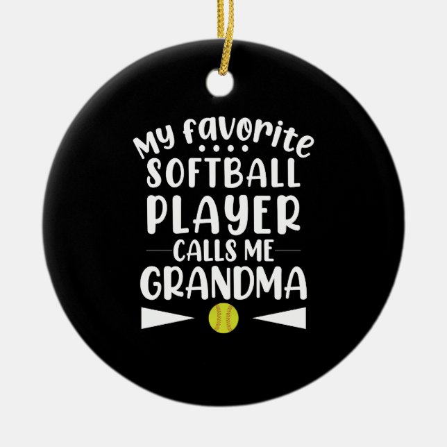 Mein Lieblings-Softball-Spieler nennt mich Oma Keramik Ornament (Vorne)