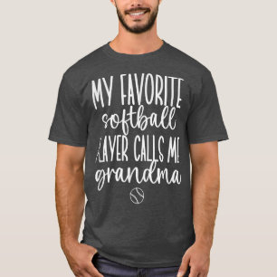 Mein Lieblings-Softball-Spieler nennt mich Oma T-S T-Shirt