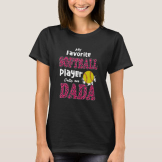 Mein Lieblings-Softballspieler nennt mich Dada Vat T-Shirt