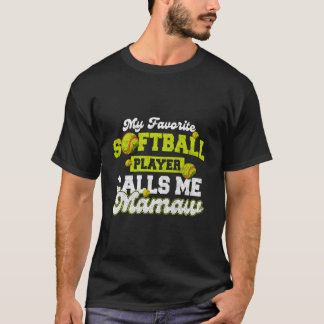 Mein Lieblings-Softballspieler nennt mich Mamaw T-Shirt