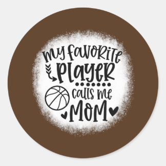 Mein Lieblings-Spieler nennt mich Mama Basketball Runder Aufkleber