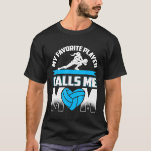 Mein Lieblings-Spieler nennt mich Volleyballangebo T-Shirt