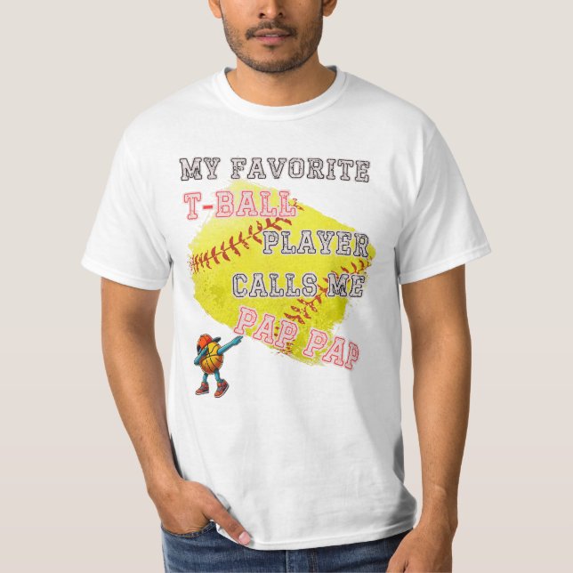 Mein Lieblings-T-Ball-Player ruft mich Pap Pp an T-Shirt (Vorderseite)
