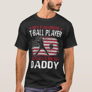 Mein Lieblings-T-Ball-Spieler nennt mich DADDY Bas T-Shirt