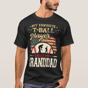 Mein Lieblings-T-Ball-Spieler Nennt Mich Großvater T-Shirt