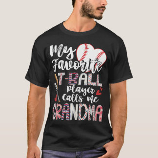 Mein Lieblings-T-Ball-Spieler nennt mich Oma des B T-Shirt