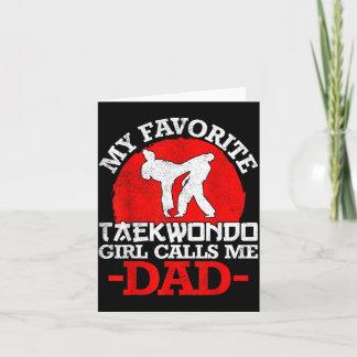 Mein Lieblings-Taekwondo-Mädchen nennt mich Dad -  Karte