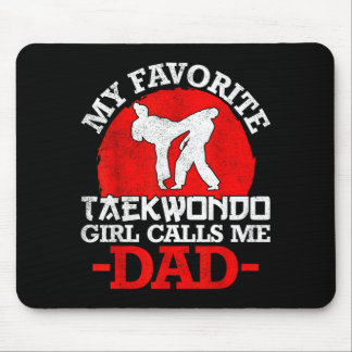 Mein Lieblings-Taekwondo-Mädchen nennt mich Dad -  Mousepad