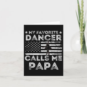 Mein Lieblings-Tänzer nennt mich Papa-Tanzballett Karte