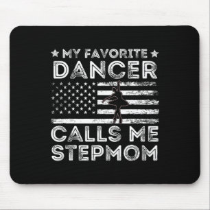 Mein Lieblings-Tänzer nennt mich Stepama Dance Bal Mousepad