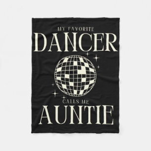 Mein Lieblings-Tänzer nennt mich Tantentanz Disco Fleecedecke