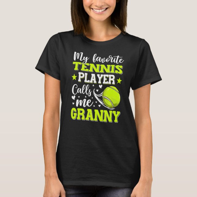 Mein Lieblings-Tennisspieler nennt mich Granny Mot T-Shirt (Vorderseite)