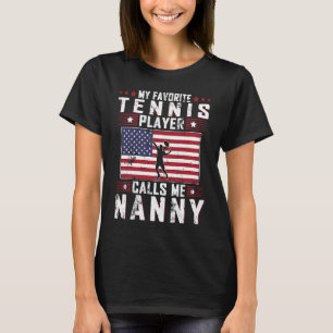 Mein Lieblings-Tennisspieler nennt mich Gruscha Mo T-Shirt