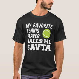 Mein Lieblings-Tennisspieler nennt mich Savta Jewi T-Shirt