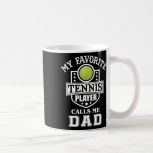 Mein Lieblings-Tennisspieler nennt mich Vater Matc Kaffeetasse
