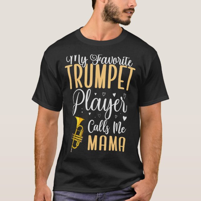 Mein Lieblings-Trumpet nennt mich Mama Niedlich 1 T-Shirt (Vorderseite)