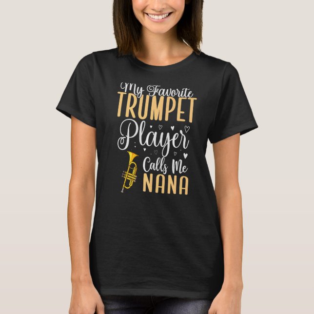 Mein Lieblings-Trumpet nennt mich NANA Niedlich T-Shirt (Vorderseite)