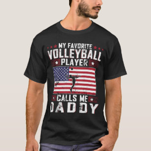 Mein Lieblings-Volleyballspieler nennt mich Daddy T-Shirt