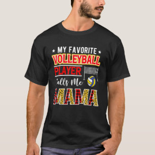 Mein Lieblings-Volleyballspieler nennt mich Mama M T-Shirt