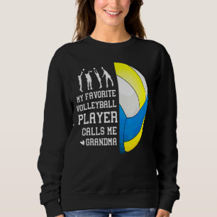 Mein Lieblings-Volleyballspieler nennt mich Oma 1 Sweatshirt