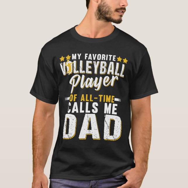 Mein Lieblings-Volleyballspieler nennt mich Vater  T-Shirt (Vorderseite)