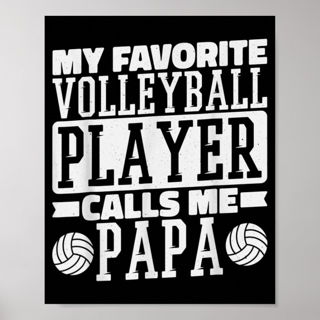 Mein Lieblings-Volleyballspieler ruft mich Papa St Poster (Vorne)