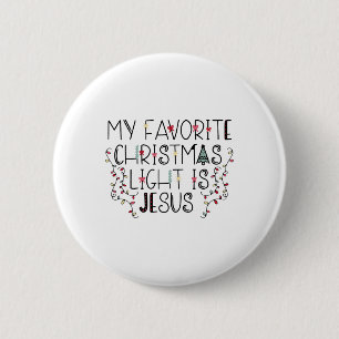 Mein Lieblings-Weihnachtslicht ist Jesus Button