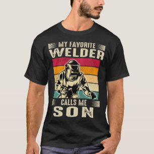 Mein Lieblings-Welder nennt mich SON Vintag Schwei T-Shirt
