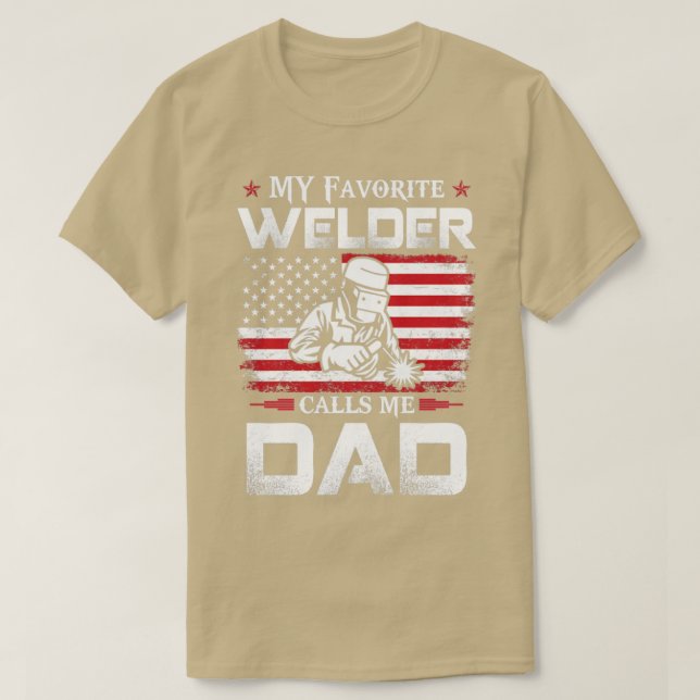 Mein Lieblings-Welder nennt mich Vater Stolz Welde T-Shirt (Design vorne)