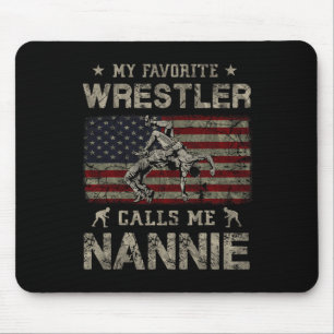 Mein Lieblings-Wrestler nennt mich Nannie Mutterta Mousepad