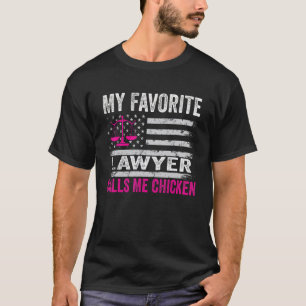 Mein Lieblingsanwalt nennt mich Chicken USA Flagge T-Shirt